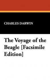 The Voyage of the Beagle [Facsimile Edition]